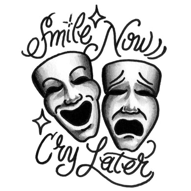 Smile Now Cry Later Temporary Tattoo - 3.5